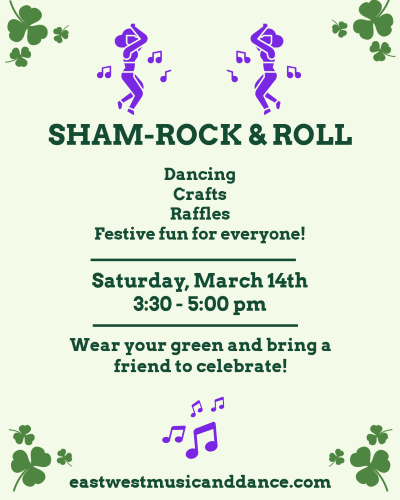 Sham-Rock & Roll Event | East West Music & Dance