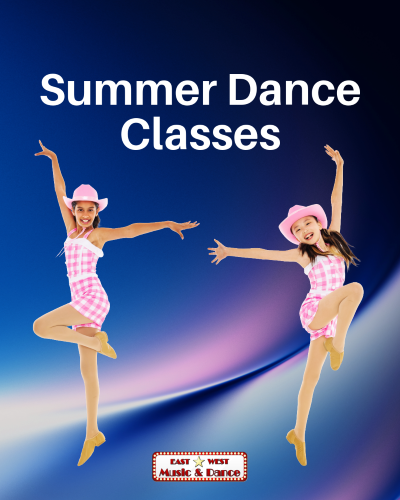 Summer Dance Classes | East West Music & Dance