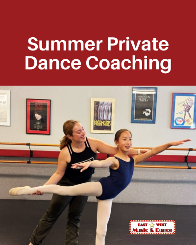 Summer Private Dance Coaching | East West Music & Dance