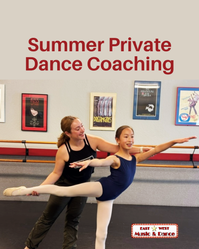 Summer Private Dance Coaching | East West Music & Dance